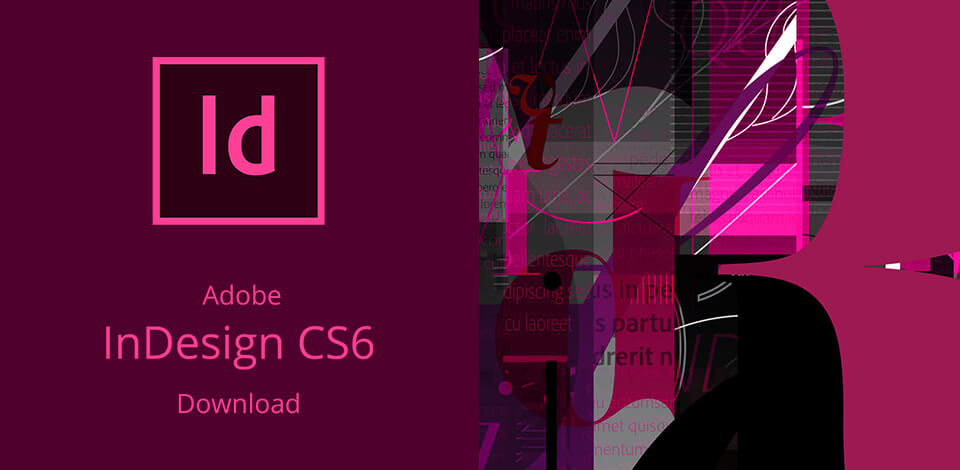 Download Adobe InDesign CS6 32bit 64bit Full Crack Forever - MOBILE PATIENT, PHU THANH HANOI